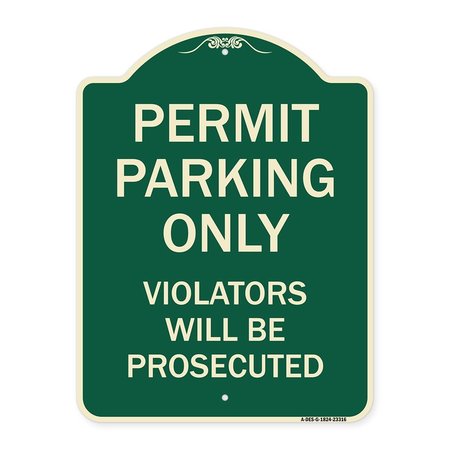 SIGNMISSION Permit Parking Violators Will Prosecuted Heavy-Gauge Aluminum Sign, 24" x 18", G-1824-23316 A-DES-G-1824-23316